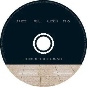 Prato Bell Luckin Trio - Through The Tunnel (2017) {SR}