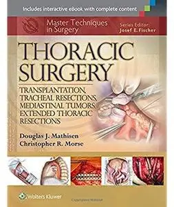 Master Techniques in Surgery: Thoracic Surgery [Repost]