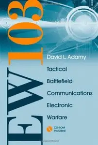 EW 103: Tactical Battlefield Communications Electronic Warfare (repost)