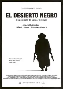 El desierto negro / The Black Desert (2007)