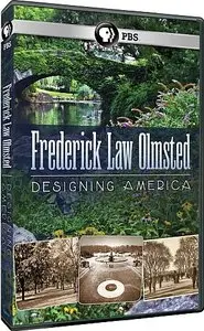 PBS - Frederick Law Olmsted: Designing America (2014)