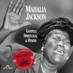 Mahalia Jackson - Gospels, Spirituals & Hymns (1991/2015) [Official Digital Download]