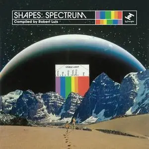 VA - Shapes: Spectrum (Compiled by Robert Luis) (2022)