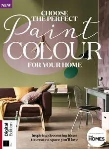 Home Interests: Choose the Perfect Paint Colours for your Home – 23 June 2018