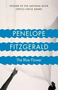 «The Blue Flower» by Penelope Fitzgerald