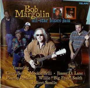Bob Margolin - All-Star Blues Jam (2003) REPOST
