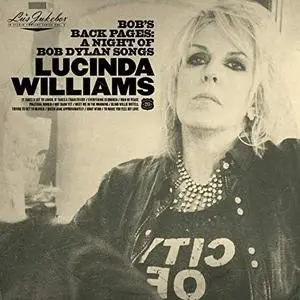 Lucinda Williams - Bob's Back Pages: A Night of Bob Dylan Songs (2020)