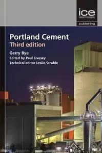 Portland Cement, 3rd edition: Composition, Production and Properties (Structures and Buildings)