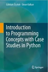 Introduction to Programming Concepts with Case Studies in Python [Repost]