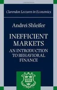 Inefficient Markets: An Introduction to Behavioral Finance (Repost)