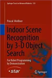 Indoor Scene Recognition by 3-D Object Search: For Robot Programming by Demonstration