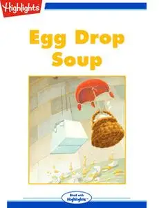 «Egg Drop Soup» by Heather Tomasello