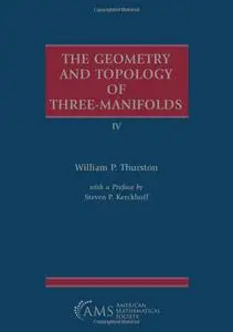 The Geometry and Topology of Three-Manifolds