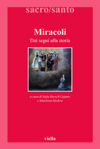 Sofia Boesch Gajano, Marilena Modica - Miracoli. Dai segni alla storia (2011)