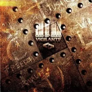 Vigilante - War Of Ideas (2007)