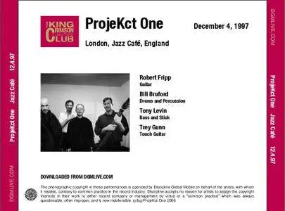 King Crimson ProjeKct One - Jazz Cafe, London, England - December 04, 1997 (2006) {2CD DGM 16/44 Official Digital Download}