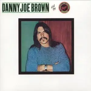 Danny Joe Brown & The Danny Joe Brown Band (1981) {2004 Wounded Bird}