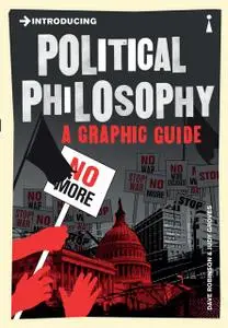 «Introducing Political Philosophy» by Dave Robinson