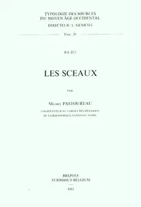 Michel Pastoureau, "Les sceaux"