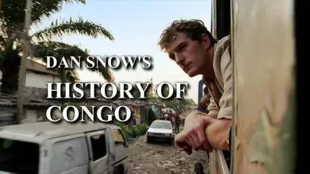 BBC - History of Congo (2013)