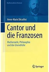 Cantor und die Franzosen: Mathematik, Philosophie und das Unendliche [Repost]