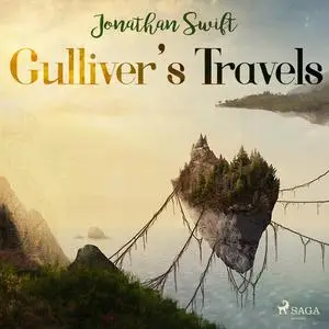 «Gulliver s Travels» by Jonathan Swift