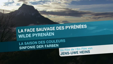 (Arte) La face sauvage des Pyrénées (2010)
