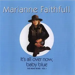 Marianne Faithfull - It's All Over Now, Baby Blue (1999)