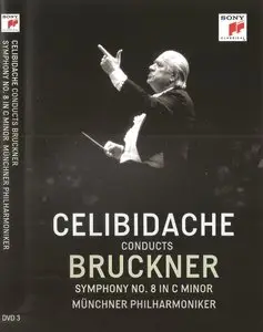 Bruckner - Symphony No.8 (Munchner Philharmoniker, Sergiu Celibidache) 2012
