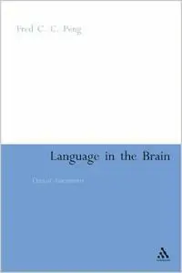 Language in the Brain: Critical Assessments (repost)
