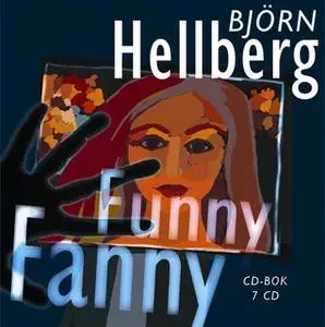 «Funny Fanny» by Björn Hellberg