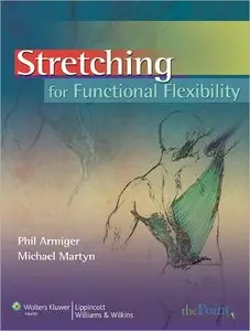 Stretching for Functional Flexibility [repost]