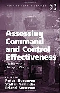 Assessing Command and Control Effectiveness: Dealing With a Changing World
