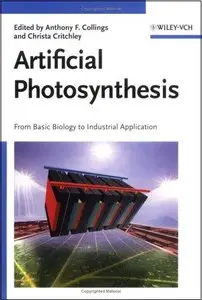 Artificial Photosynthesis: From Basic Biology to Industrial Application (repost)