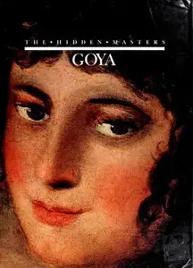 Goya (The Hidden Masters)