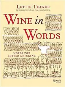 Wine in Words: Notes for Better Drinking