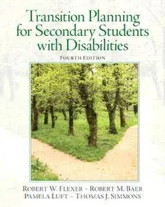 Transition Planning for Secondary Students with Disabilities, 4th Edition