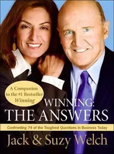 Winning: The Answers: Confronting 74 of the Toughest Questions in Business Today (Repost)