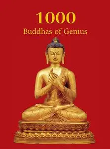 «1000 Buddhas of Genius» by Thomas William Rhys Davids, Victoria Charles