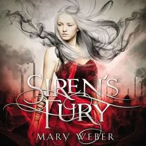 «Siren's Fury» by Mary Weber