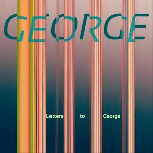 George - Letters to George (2023)