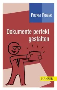 Günther Eufinger "Pocket Power Soft Skills: Dokumente perfekt gestalten"