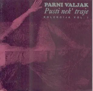 Parni Valjak - Compilations Collection (1985 - 2010)