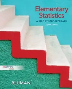 Elementary Statistics A Step by Step Approach (8th edition) [Repost]