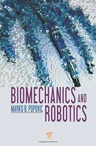 Biomechanics and Robotics