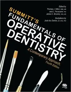 Fundamentals of Operative Dentistry: A Contemporary Approach (4th edition) (Repost)