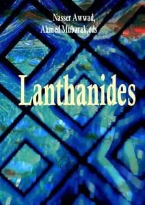 "Lanthanides" ed. by Nasser Awwad, Ahmed Mubarak