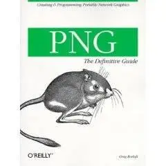 PNG: The Definitive Guide (O'Reilly Nutshell)