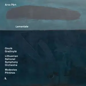 Onutė Gražinytė, Lithuanian National Symphony Orchestra & Modestas Pitrėnas - Arvo Pärt: Lamentate (2020)