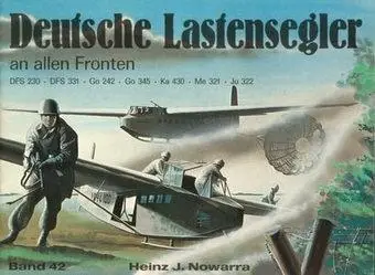 Deutsche Lastensegler an Allen Fronten (Waffen-Arsenal 42) (repost)